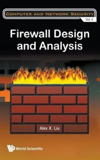 Buy Firewall Design and Analysis (English, Alex X. Liu) — BookShops.in