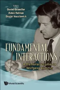 Buy Fundamental Interactions (English, Grumiller Daniel) — BookShops.in