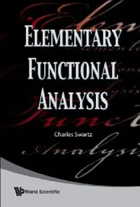 Buy Elementary Functional Analysis (English, Swartz Charles) — BookShops.in