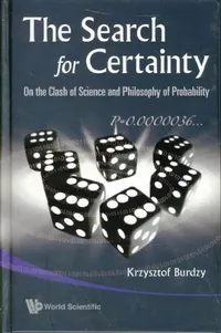 Buy Search for Certainty, The (English, Krzysztof Burdzy) — BookShops.in