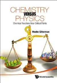 Buy Chemistry Versus Physics (English, Gitterman Moshe) — BookShops.in