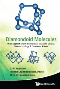 Buy Diamondoid Molecules (English, Al G Ali Mansoori Et) — BookShops.in