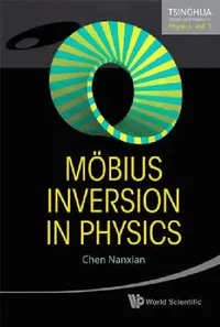 Buy Mobius Inversion in Physics (V1) (English, Nanxian Chen) — BookShops.in