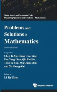 Buy Problems and Solutions in Mathematics (2nd Edition) (English, Tatsien Li) — BookShops.in