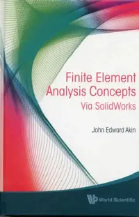 Buy Finite Element Analysis Concepts (English, John Edward Akin) — BookShops.in