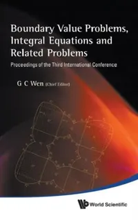 Buy Boundary Value Problems, Integral Equations and Related Problems - Proceedings of the Third Internat (English, Guo Chun Wen) — BookShops.in