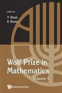 Buy Wolf Prize in Mathematics, Volume 4 (English, Yakov Sinai | Elias M. Stein) — BookShops.in