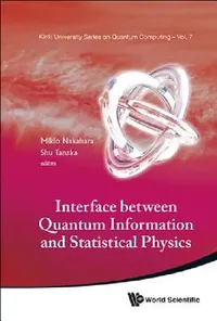 Buy Interface Betw Quantum Info & Stat Phys (English, Nakahara Mikio) — BookShops.in
