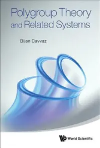 Buy Polygroup Theory and Related Systems (English, Davvaz Bijan) — BookShops.in