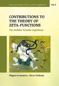Buy Contributions to the Theory of Zeta-Functions (English, Shigeru Kanemitsu | Haruo Tsukada) — BookShops.in