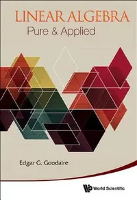 Buy Linear Algebra (English, Edgar Goodaire) — BookShops.in