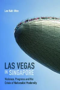 Buy Las Vegas in Singapore (English, Lee Kah-Wee) — BookShops.in