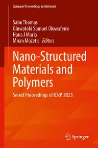 Buy Nano-Structured Materials and Polymers (English, Sabu Thomas | Oluwatobi Samuel Oluwafemi | Hanna J. Maria) — BookShops.in