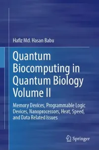 Buy Quantum Biocomputing in Quantum Biology (English, Hafiz MD Hasan Babu) — BookShops.in