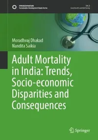 Buy Adult Mortality in India (English, Moradhvaj Dhakad) — BookShops.in