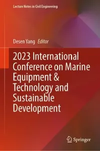 Buy 2023 International Conference on Marine Equipment & Technology and Sustainable Development (English, Desen Yang) — BookShops.in