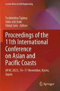 Buy Proceedings of the 11th International Conference on Asian and Pacific Coasts (English, Yoshimitsu Tajima) — BookShops.in