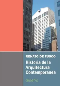Buy Historia de la arquitectura contemporánea (English, Renato de Fusco) — BookShops.in