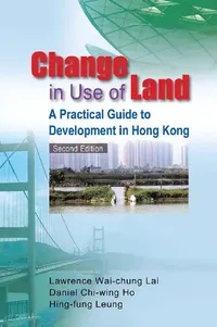 Buy Change in Use of Land - A Practical Guid (English, Lawrence Wai-Chung Lai) — BookShops.in