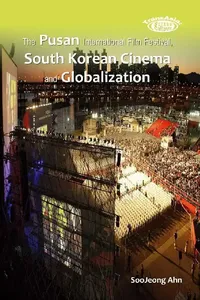 Buy The Pusan International Film Festival, S (English, Soojeong Ahn) — BookShops.in