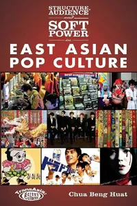 Buy Structure, Audience and Soft Power in Ea (English, Beng Huat Chua) — BookShops.in