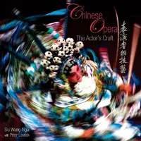 Buy Chinese Opera - The Actor's Craft (English, Wang-Ngai Siu) — BookShops.in