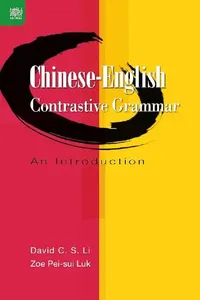 Buy Chinese-English Contrastive Grammar (English, C. S. David Li) — BookShops.in