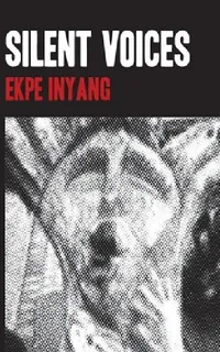 Buy Silent Voices (English, Ekpe Inyang) — BookShops.in
