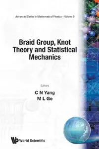 Buy Braid Group, Knot Theory &... (V9) (English, Yang C N) — BookShops.in