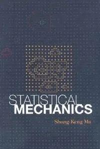 Buy Statistical Mechanics (B/S) (English, Ma S K) — BookShops.in