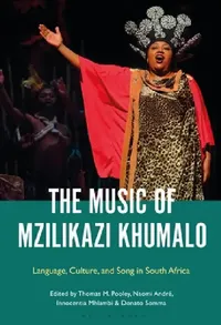 Buy The Music of Mzilikazi Khumalo (English, Thomas Pooley | Naomi André | Innocentia Mhlambi) — BookShops.in