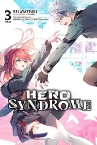Buy Hero Syndrome, Vol. 3 (Light Novel) (English, Rei Ayatsuki) — BookShops.in