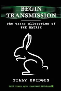 Buy Begin Transmission (English, Tilly Bridges | Jacyln Moore) — BookShops.in