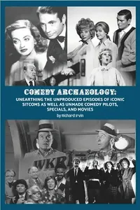 Buy Comedy Archaeology (English, Richard Irvin) — BookShops.in