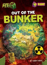 Buy Out of the Bunker (English, Robin Twiddy) — BookShops.in