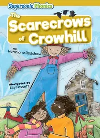 Buy The Scarecrows of Crowhill (English, Hermione Redshaw | Lily Fossett) — BookShops.in