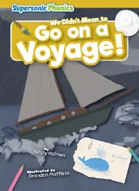 Buy We Didn't Mean to Go on a Voyage! (English, Kirsty Holmes | Brandon Mattless) — BookShops.in