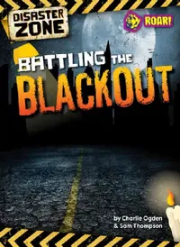 Buy Battling the Blackout (English, Sam Ogden Charlie And Thompson) — BookShops.in
