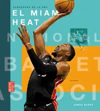 Buy El Miami Heat (English, James Barry) — BookShops.in
