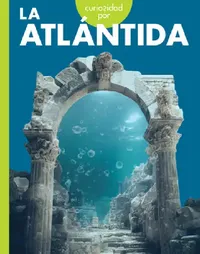 Buy Curiosidad Por La Atlántida (English, Gillia M. Olson) — BookShops.in