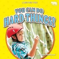 Buy You Can Do Hard Things! (English, Emma Huddleston) — BookShops.in