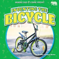 Buy Inventing the Bicycle (English, Emma Carlson Berne) — BookShops.in