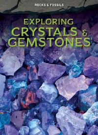 Buy Exploring Crystals & Gemstones (English, Claudia Martin) — BookShops.in