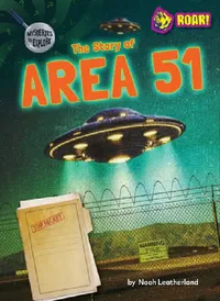 Buy The Story of Area 51 (English, Noah Leatherland) — BookShops.in