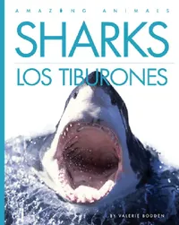 Buy Sharks / Los Tiburones (English, Valerie Bodden) — BookShops.in