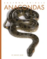 Buy Anacondas (English, Ashley Gish) — BookShops.in