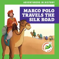 Buy Marco Polo Travels the Silk Road (English, Janie Havemeyer | Cesar Samaniego) — BookShops.in