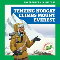 Buy Tenzing Norgay Climbs Mount Everest (English, Janie Havemeyer | Cesar Samaniego) — BookShops.in