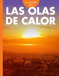 Buy Curiosidad Por Las Olas de Calor (English, Deborah Scigliano) — BookShops.in