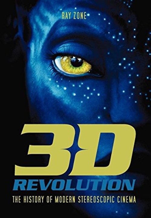 3-D Revolution: The History of Modern Stereoscopic Cinema view 2